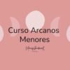 Curso de los 56 Arcanos Menores