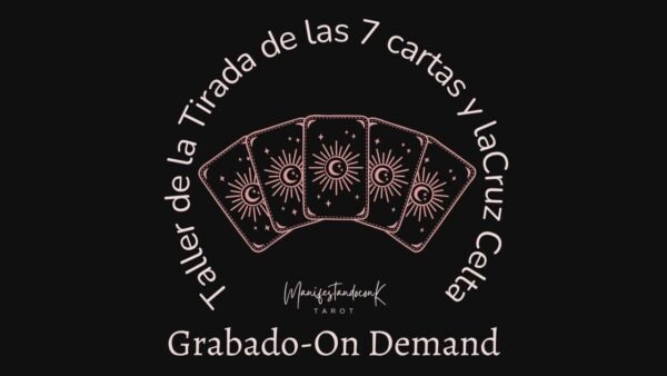 Taller práctico de tarot: Tirada de las 7 cartas y la Cruz Celta
