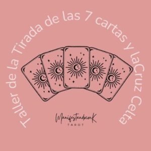 Taller tirada de las 7 cartas y Cruz Celta