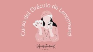Curso del Oráculo de Lenormand
